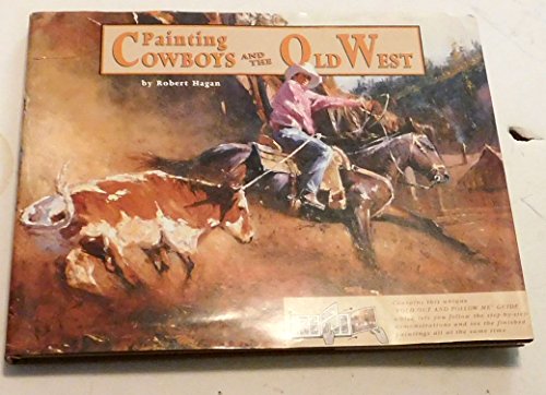 Painting Cowboys and the Old West
