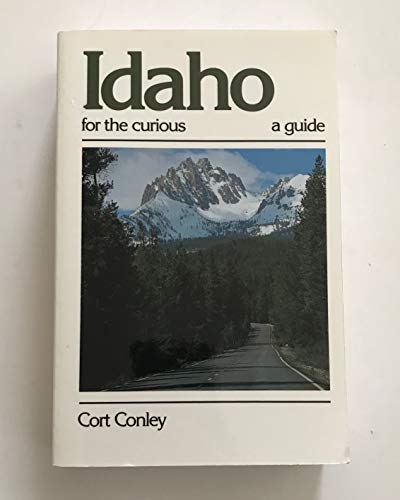 Idaho for the Curious: A Guide