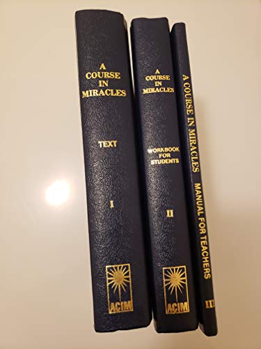 A Course in Miracles/Text, Workbook for Students, and Manual for Teachers
