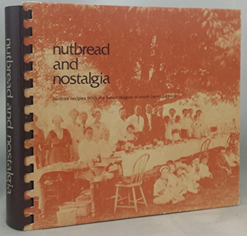 Nutbread and Nostalgia
