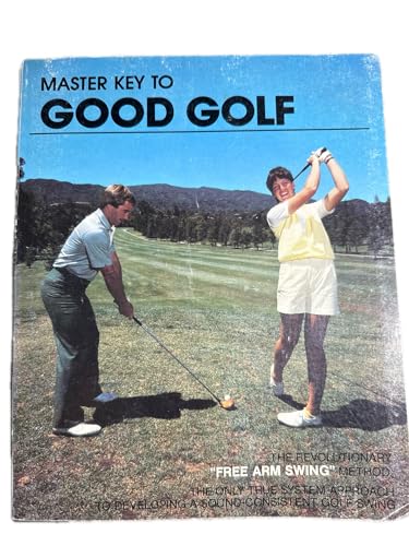 Master Key to Good Golf