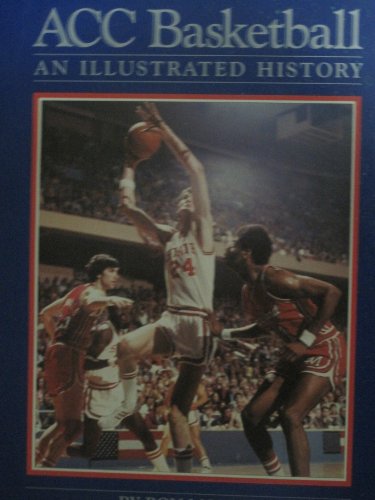Acc Basketball: An Illustrated History