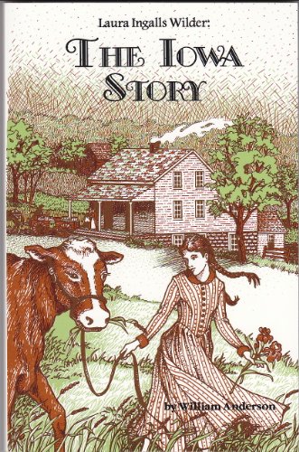 Laura Ingalls Wilder: The Iowa Story