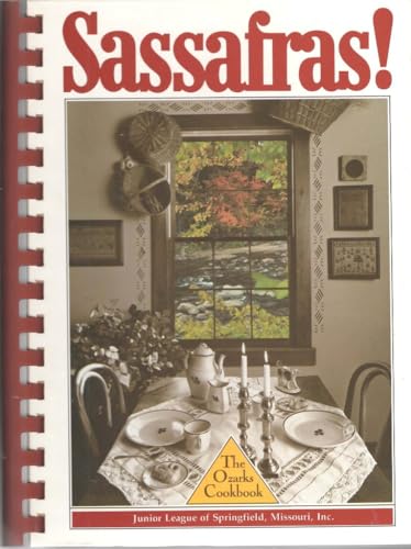 Sassafras! The Ozarks Cookbook