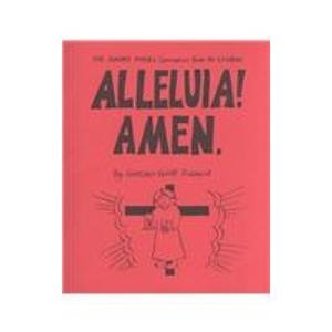 Alleluia ! Amen: The Sunday Paper's Communion Book for Children : A Guide to the Holy Eucharist, Rite II