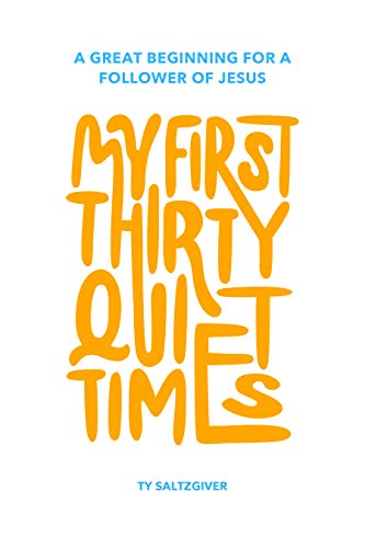 My First Thirty Quiet Times