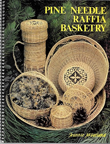 Pine Needle Raffia Basketry