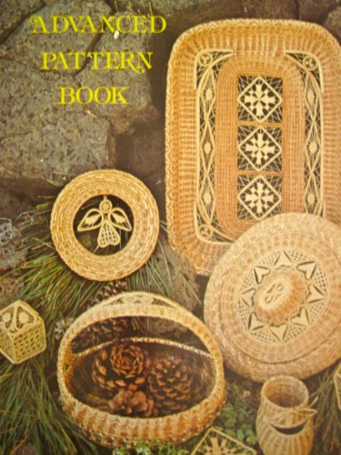 Advanced Pattern Book for Pine Needle Raffia Basketry
