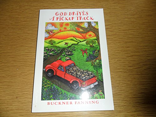 God Drives a Pickup Truck