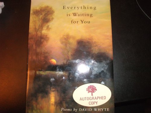 Everything Is Waiting for You