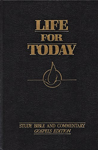 Life for Today: Study Bible and Commentary (Gospels Edition)