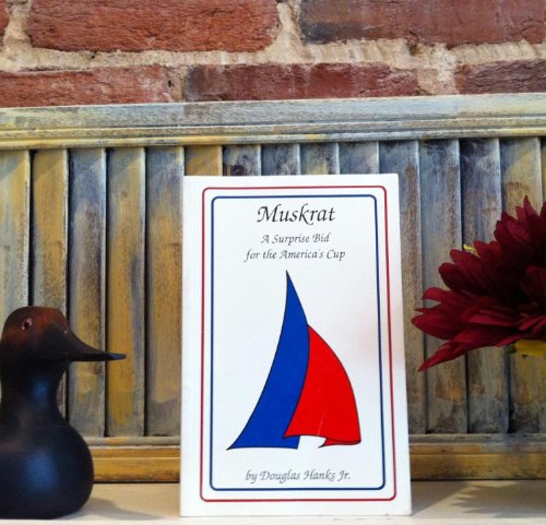 Muskrat: A Surprise Bid for the America's Cup
