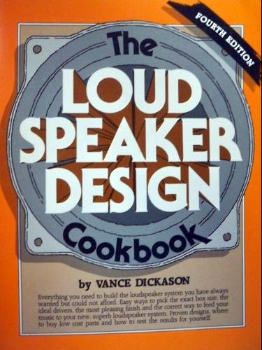 Loudspeaker Design Cookbook