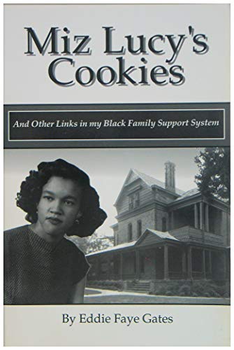 Miz Lucy's cookies: And other links in my Black family support system