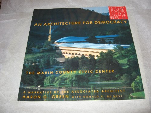 Architecture for Democracy: The Marin Civic Center
