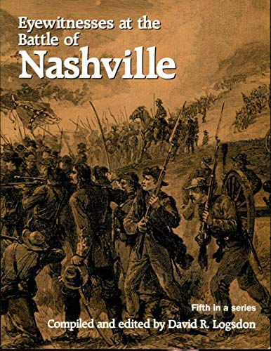 Eyewitnesses at the Battle of Nashville