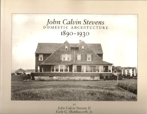 John Calvin Stevens, domestic architecture, 1890-1930