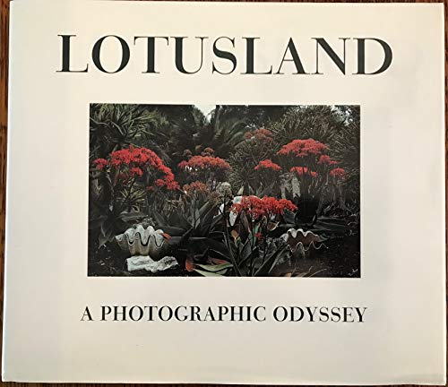 Lotusland: A Photographic Odyssey
