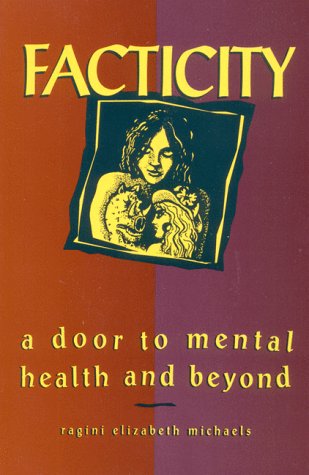 Facticity: A Door to Mental Health and Beyond