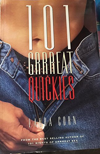 Laura Corn's 101 grrreat [sic] quickies!