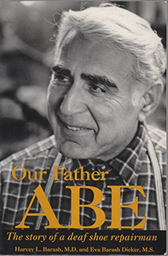 Our Father Abe: The Story of a Deaf Shoe Repairman