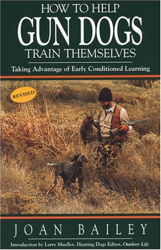 How to Help Gun Dogs Train Themselves