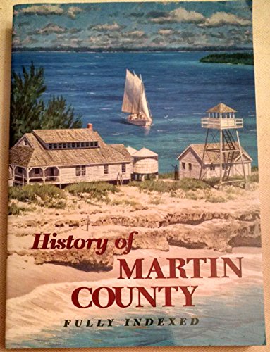 History of Martin County