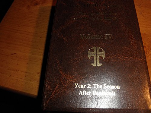 For All the Saints A Prayer Book For and By the Church (Volume IV: Year 2: The Season After Pentecos