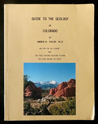 Guide to the Geology of Colorado