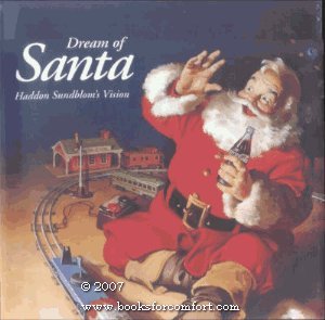 Dream of Santa: Haddon Sundblom's Vision