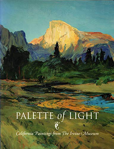 Palette of Light: California Paintings from the Irvine Museum