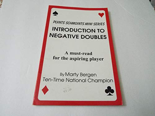 Introduction to Negative Doubles: A Must-read for the Aspiring Player