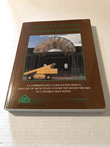 Metal Plate Connected Wood Truss Handbook
