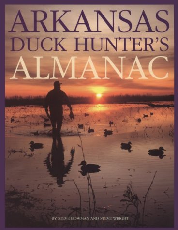 Arkansas Duck Hunter's Almanac