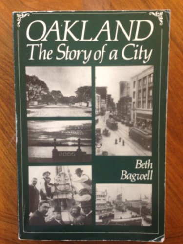 Oakland: The Story of a City