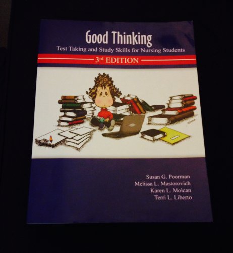 Good Thinking: Test Taking and Study Skills for Nursing Students