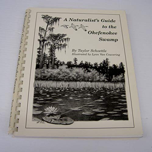 A Naturalist's Guide to the Okefenokee Swamp