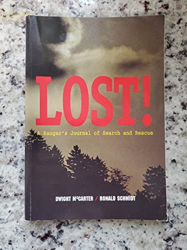 Lost! : A Ranger's Journal of Search and Rescue