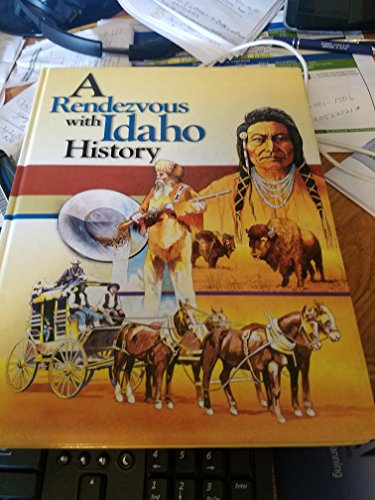 A Rendezvous With Idaho History.