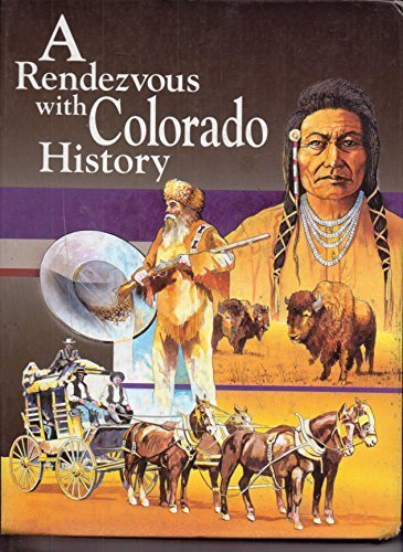 A rendezvous with Colorado history