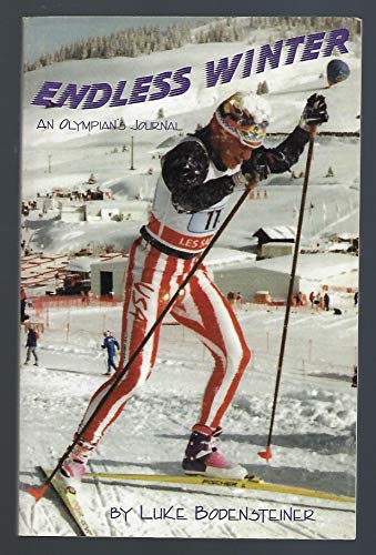 Endless winter: An Olympian's journal