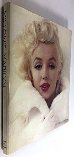 Milton's Marilyn: The Photographs of Milton H. Greene