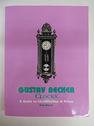 Gustav Becker Clocks, A Guide to Identification & Price