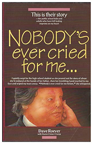Nobody's Ever Cried for Me