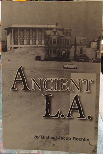 Ancient L.A.