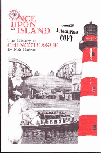 Once Upon an Island: The History of Chincoteague