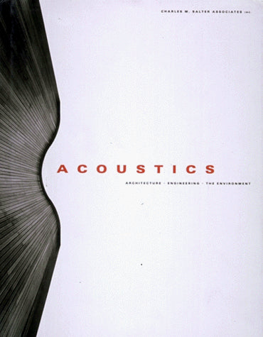 Acoustics - Architecture, Engineering, the Environment