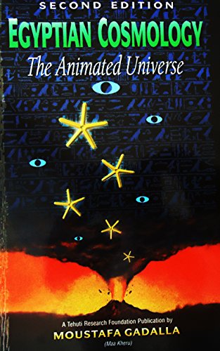 Egyptian Cosmology: The Animated Universe