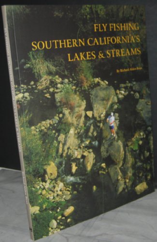 Fly Fishing Southern California's Lakes & Streams