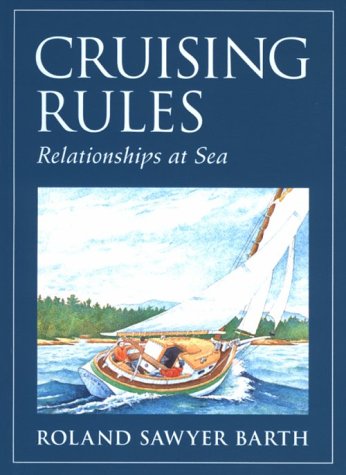 Cruising rules: Relationships at sea